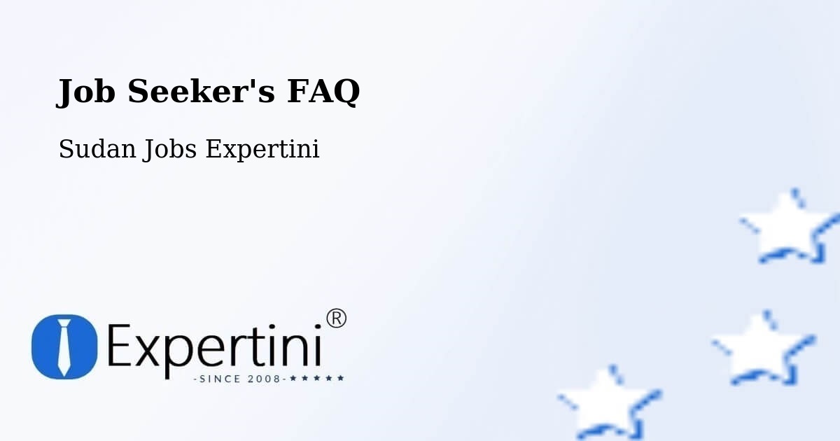 Job Seeker FAQ – Bārah - Sudan Jobs Expertini
